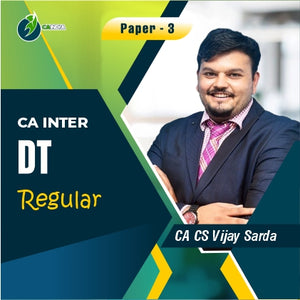 CA Inter DT Regular Course by CA CS Vijay Sarda