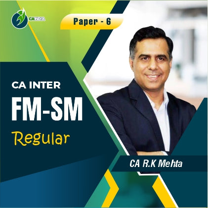 CA Inter FM SM Regular Course by CA R.K Mehta