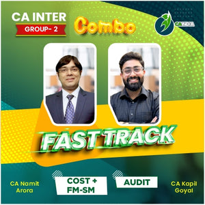 CA Inter Fasttrack Combo - Audit by CA Kapil Goyal, FM-SM  and Costing by CA Namit Arora